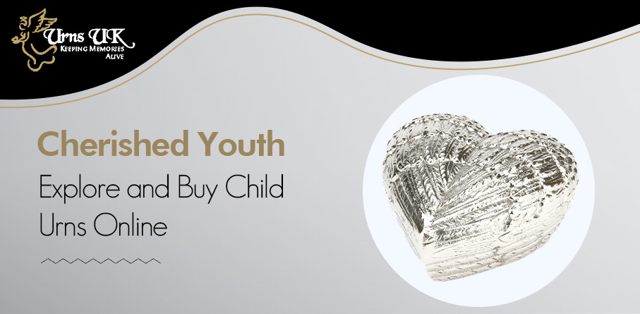Cherished Youth: Explore and Buy Child Urns Online – URNS UK