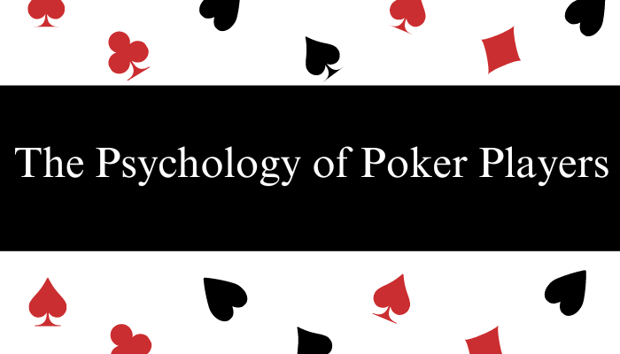 The Psychology of Poker Players. Poker is a game of skill, strategy, and… | by Rob Jones | Jun, 2024 | Medium