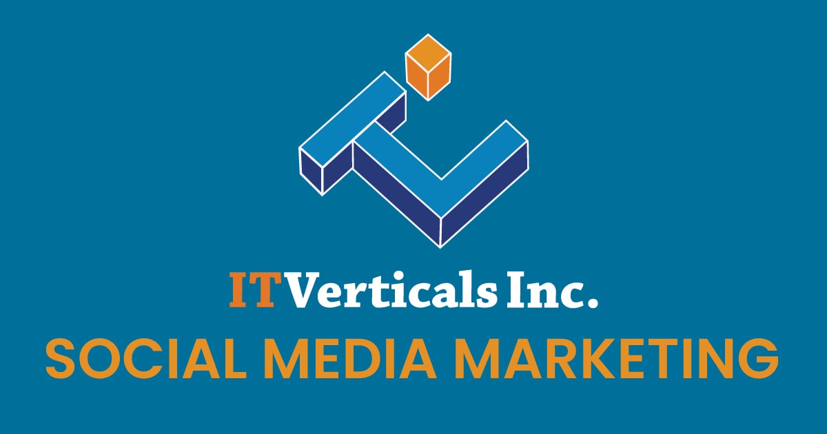 ITVerticals Social Media Marketing Services in Houston, TX