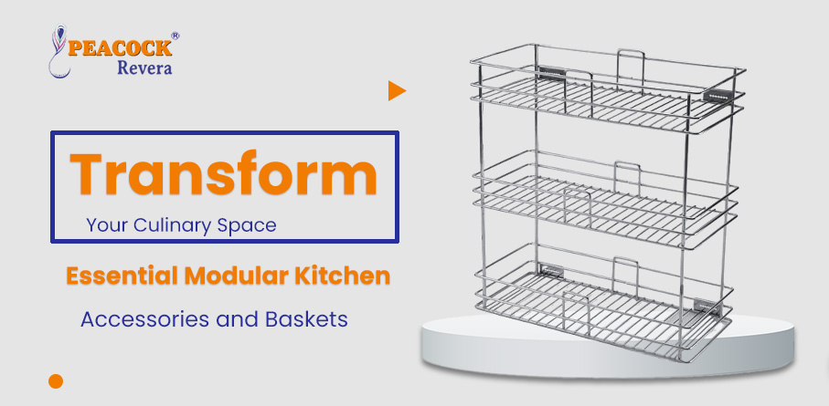 Transform Your Culinary Space: Essential Modular Kitchen Accessories and Baskets