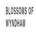 blossomof wyndham