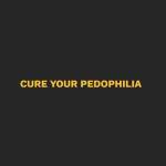 Cure Your Pedophilia