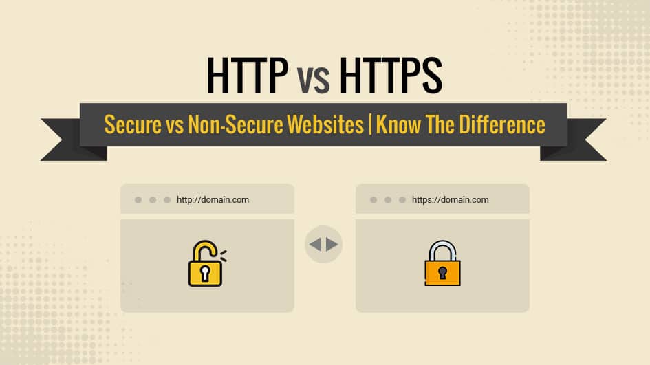 HTTP vs. HTTPS Difference: A Detailed Comparison Guide