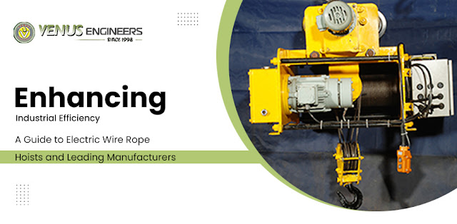 Enhancing Industrial Efficiency: A Guide to Electric Wire Rope Hoists and Leading Manufacturers